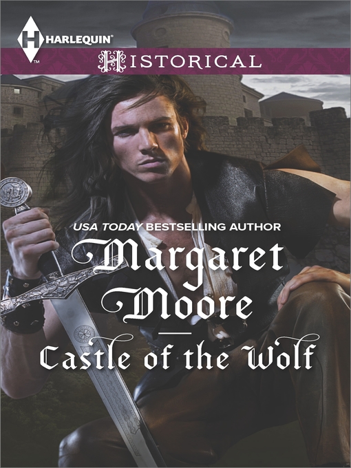 Title details for Castle of the Wolf by Margaret Moore - Wait list